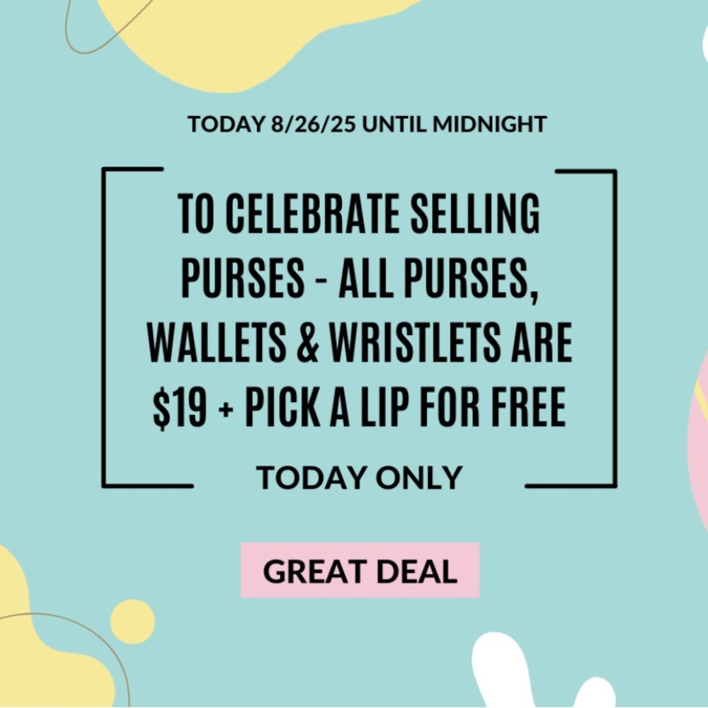 $19 for purses, wallets & wristlet today only 8/26/25